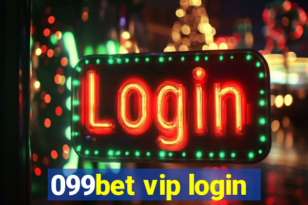 099bet vip login